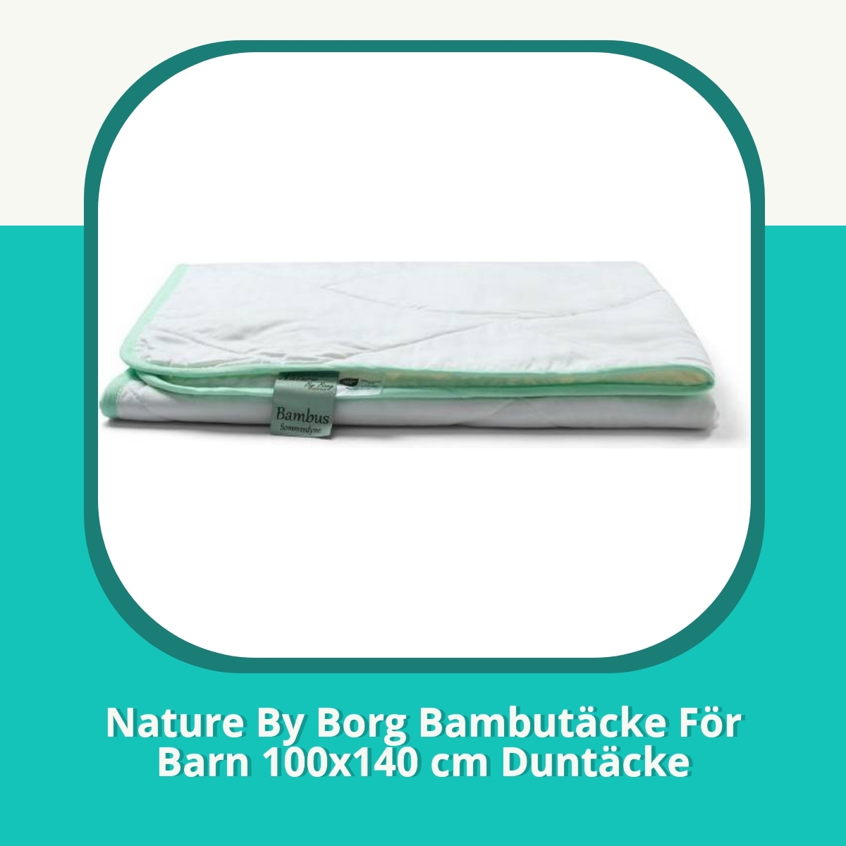 Recension Nature By Borg Bambutäcke För Barn 100x140 cm Duntäcke