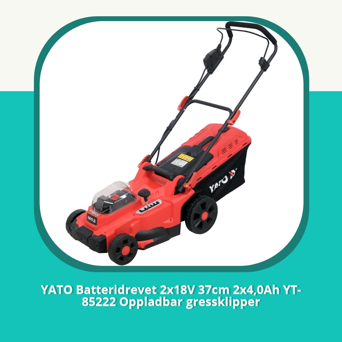Anmeldelse af YATO Batteridrevet 2x18V 37cm 2x4,0Ah YT-85222 Oppladbar gressklipper