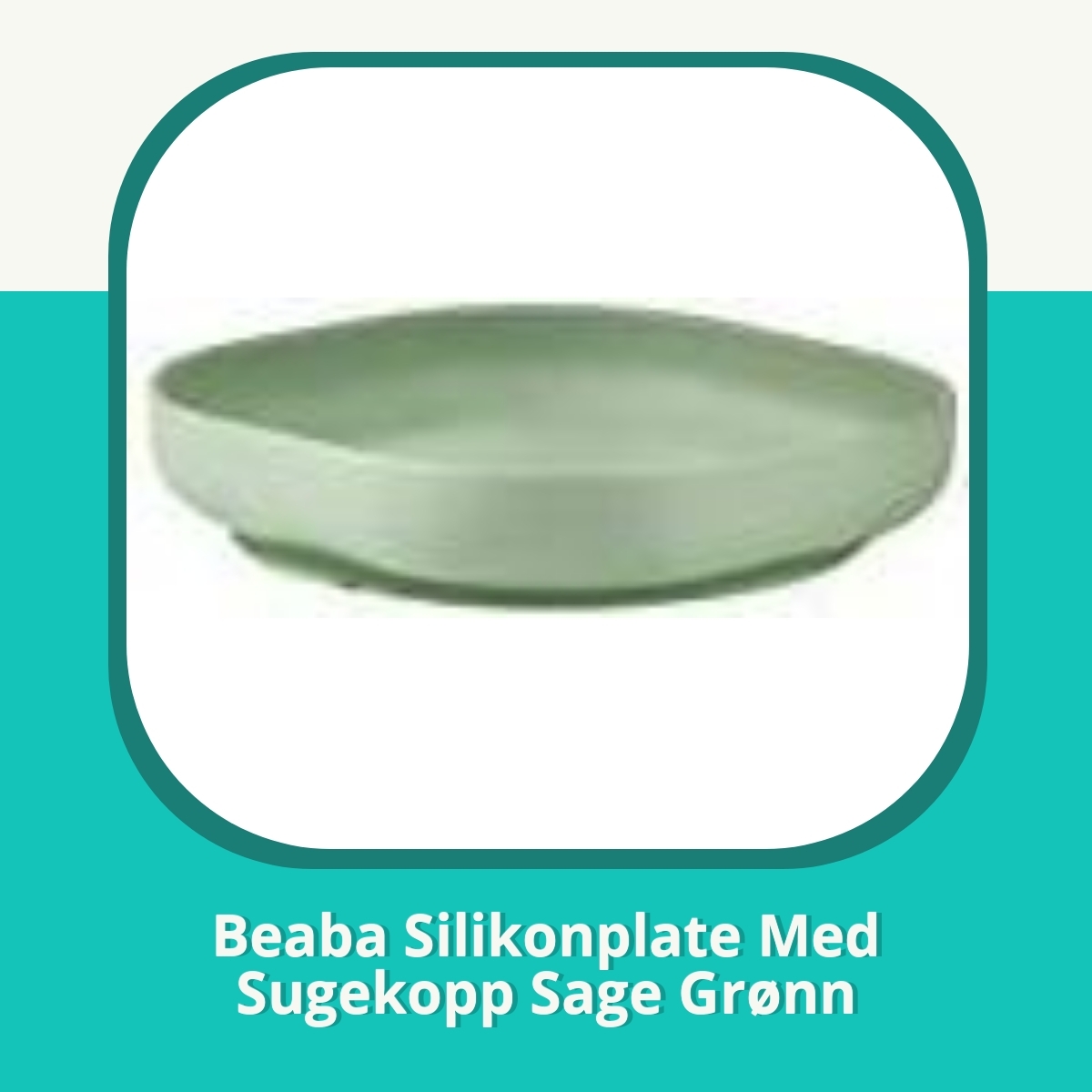 Anmeldelse Beaba Silikonplate Med Sugekopp Sage Grønn