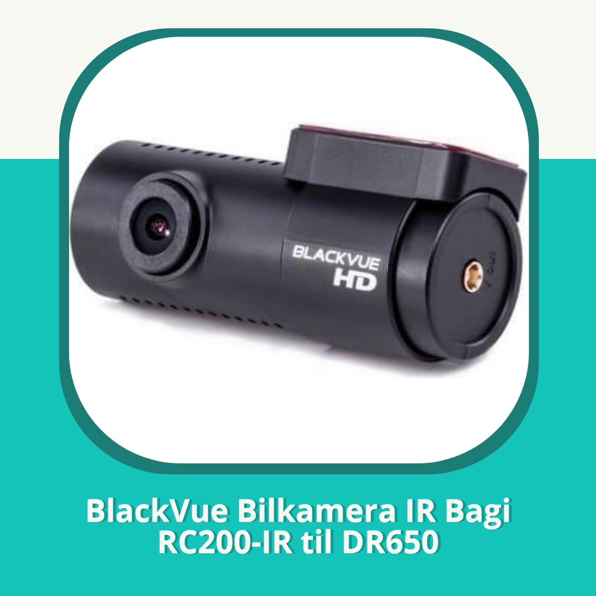 Anmeldelse af BlackVue Bilkamera IR Bagi RC200-IR til DR650