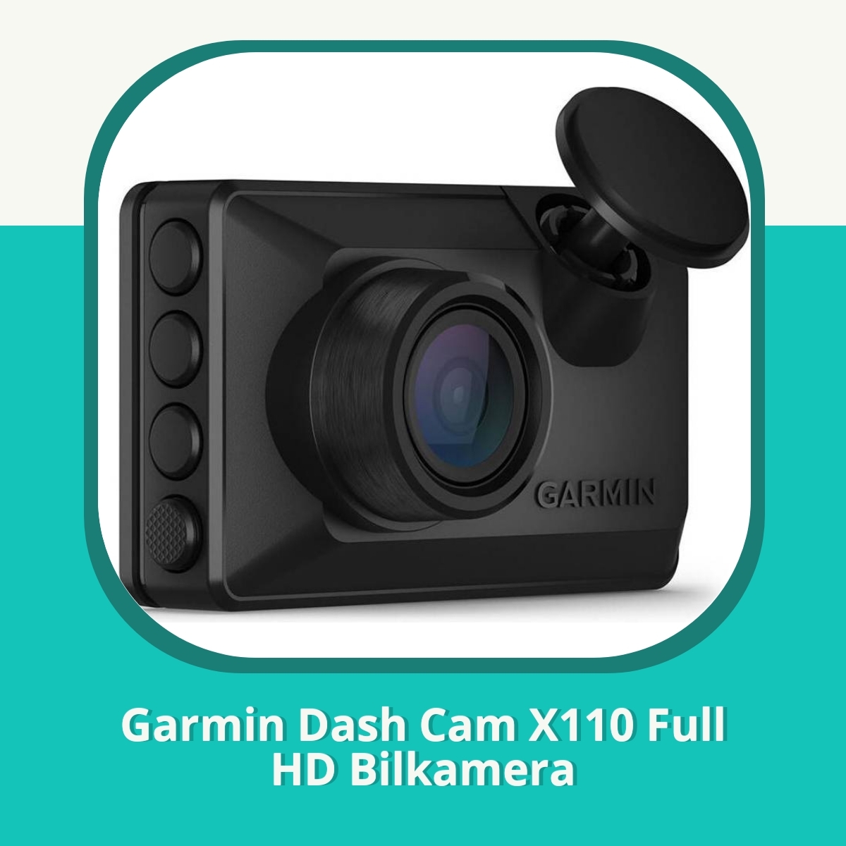 Recension af Garmin Dash Cam X110 Full HD Bilkamera