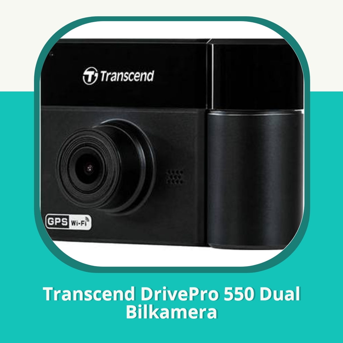 Anmeldelse af Transcend DrivePro 550 Dual Bilkamera