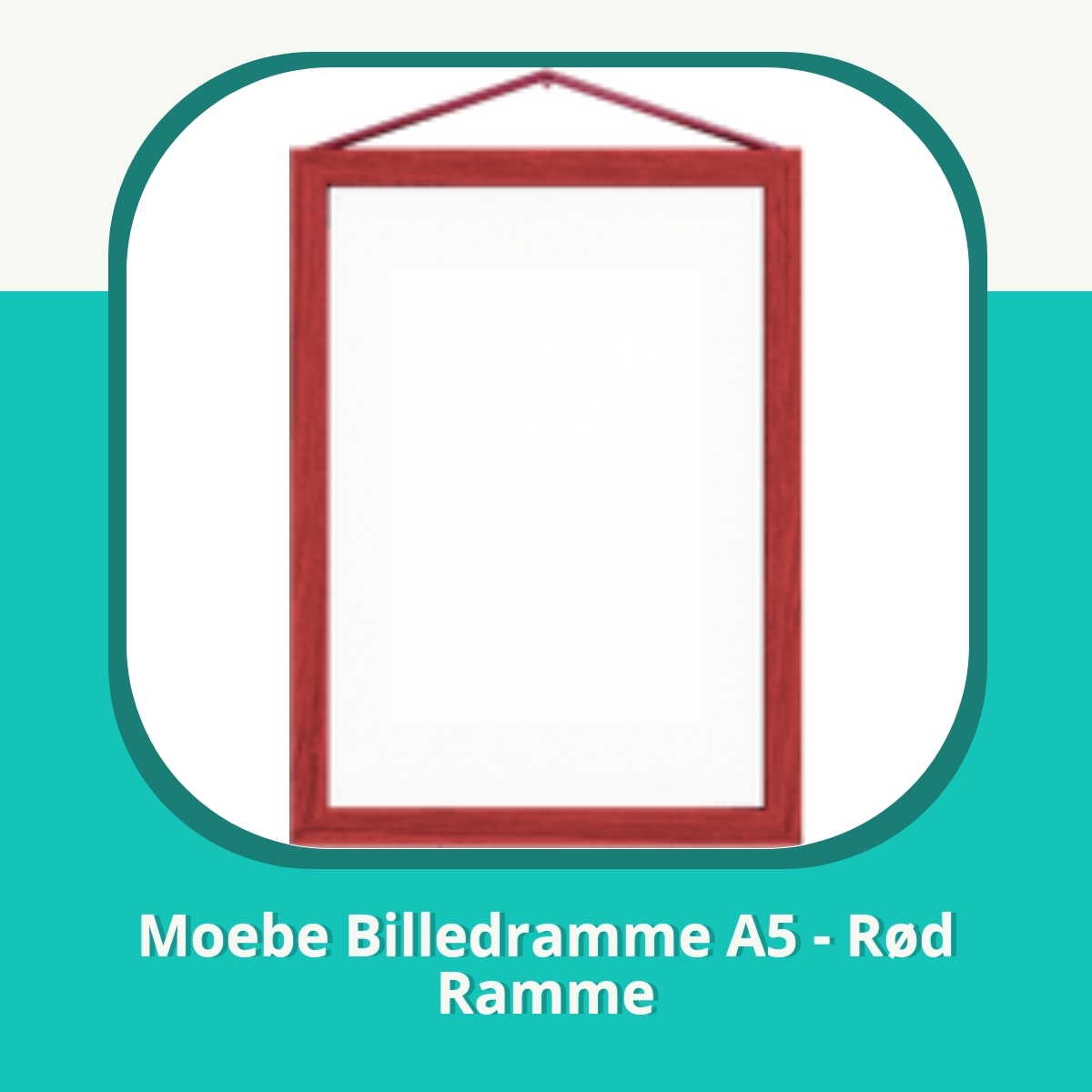 Anmeldelse af Moebe Billedramme A5 - Rød Ramme