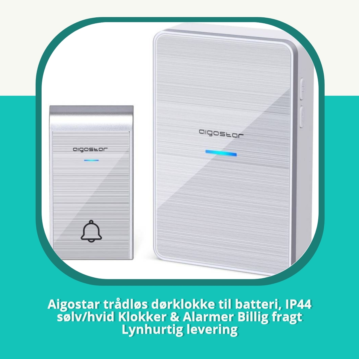 Anmeldelse af Aigostar trådløs dørklokke til batteri, IP44 sølv/hvid Klokker & Alarmer Billig fragt Lynhurtig levering