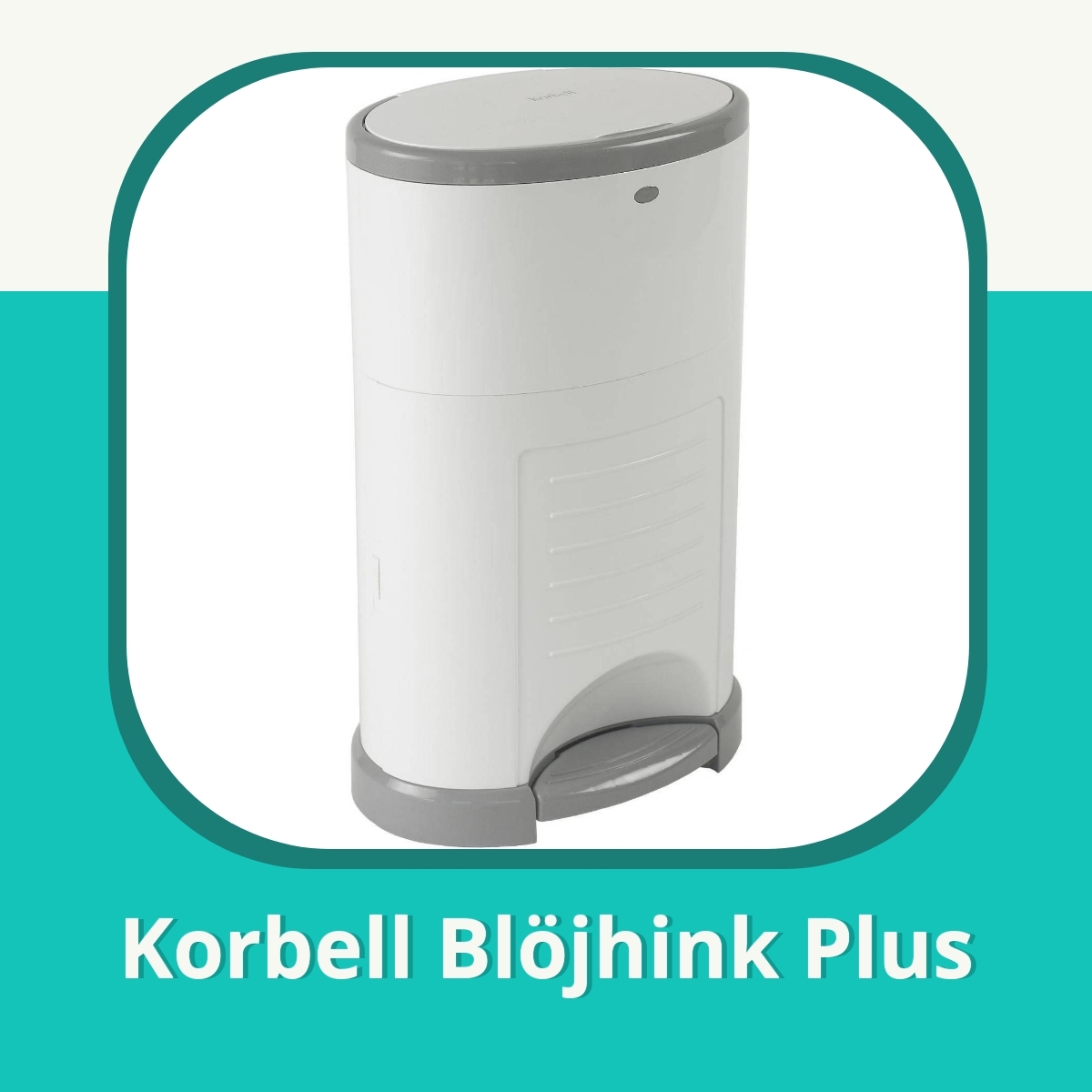 Recension af Korbell Blöjhink Plus
