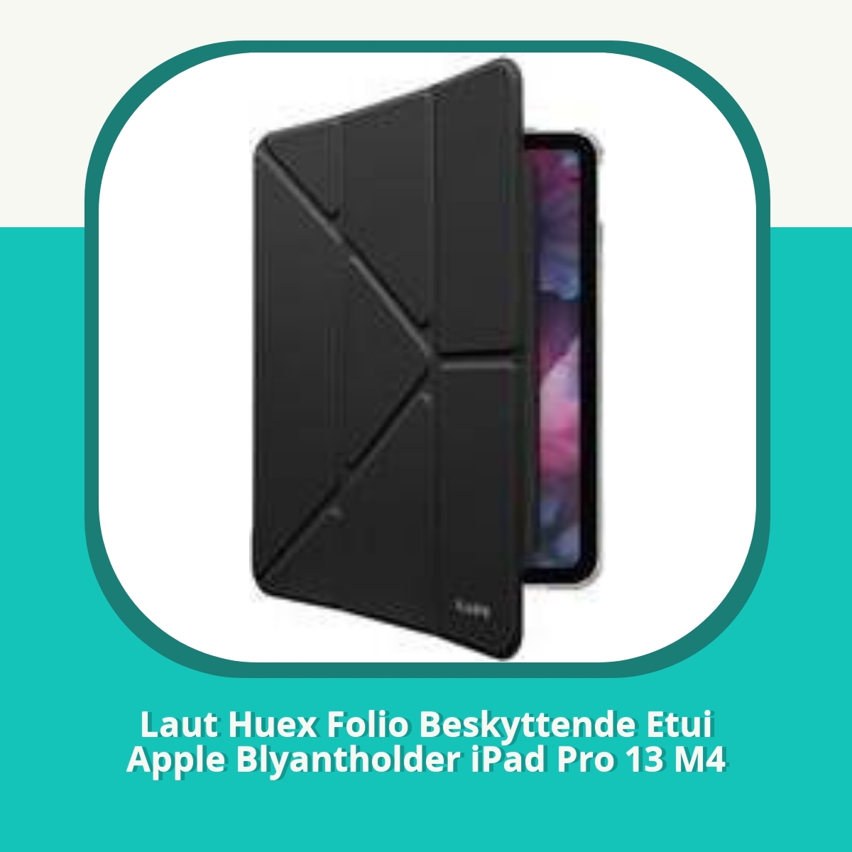 Anmeldelse af Laut Huex Folio Beskyttende Etui Apple Blyantholder iPad Pro 13 M4