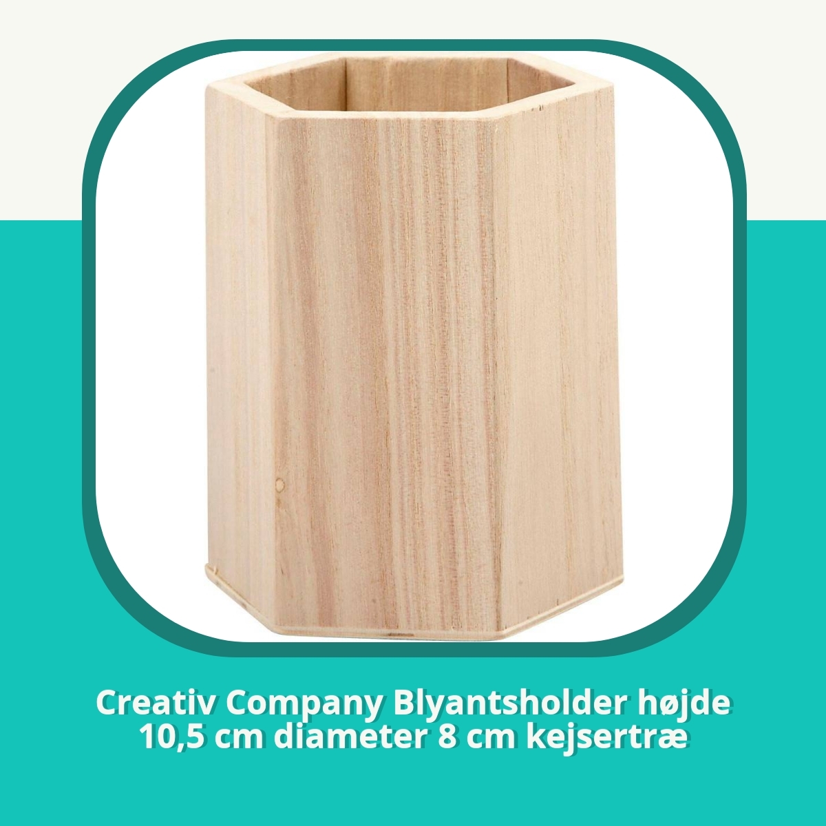 Anmeldelse af Creativ Company Blyantsholder højde 10,5 cm diameter 8 cm kejsertræ