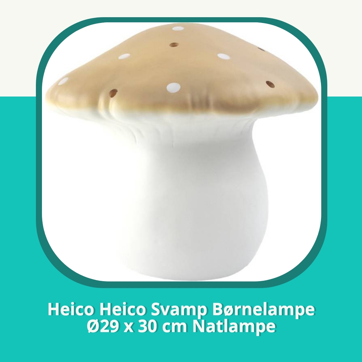 Anmeldelse af Heico Heico Svamp Børnelampe Ø29 x 30 cm Natlampe