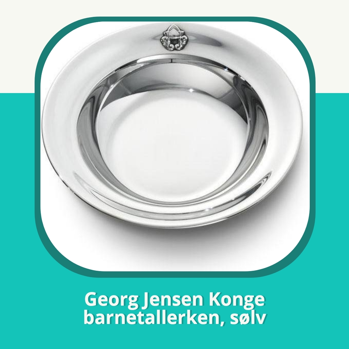 Anmeldelse af Georg Jensen Konge barnetallerken, sølv