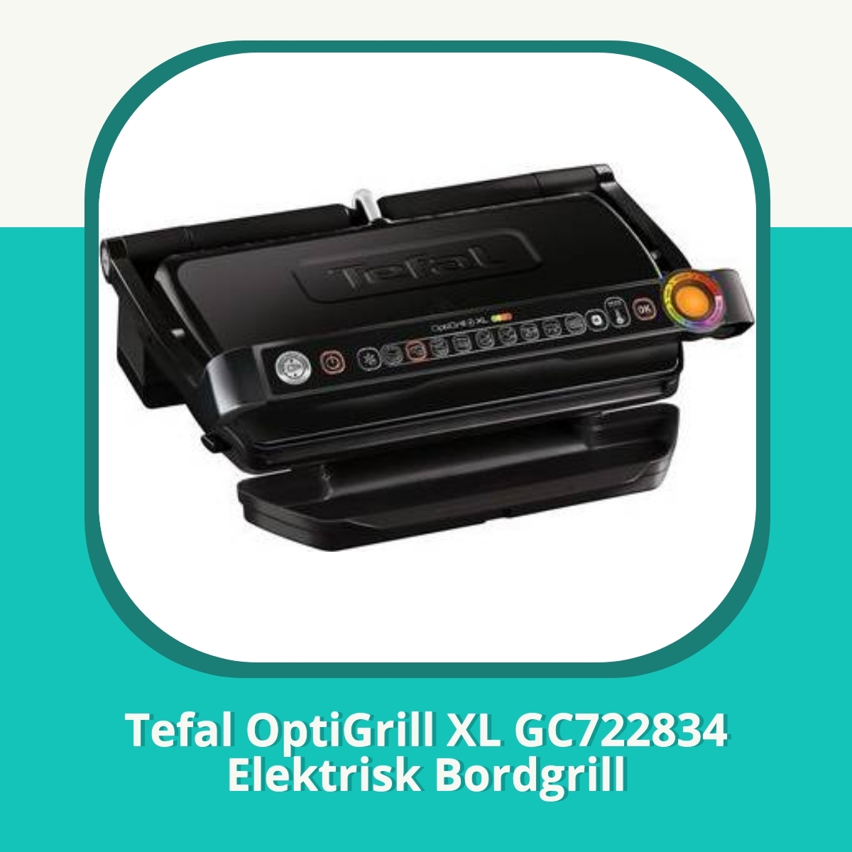 Anmeldelse af Tefal OptiGrill XL GC722834 Elektrisk Bordgrill