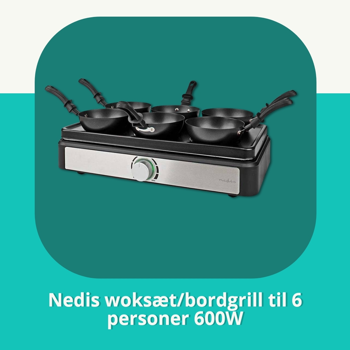 Anmeldelse af Nedis woksæt/bordgrill til 6 personer 600W