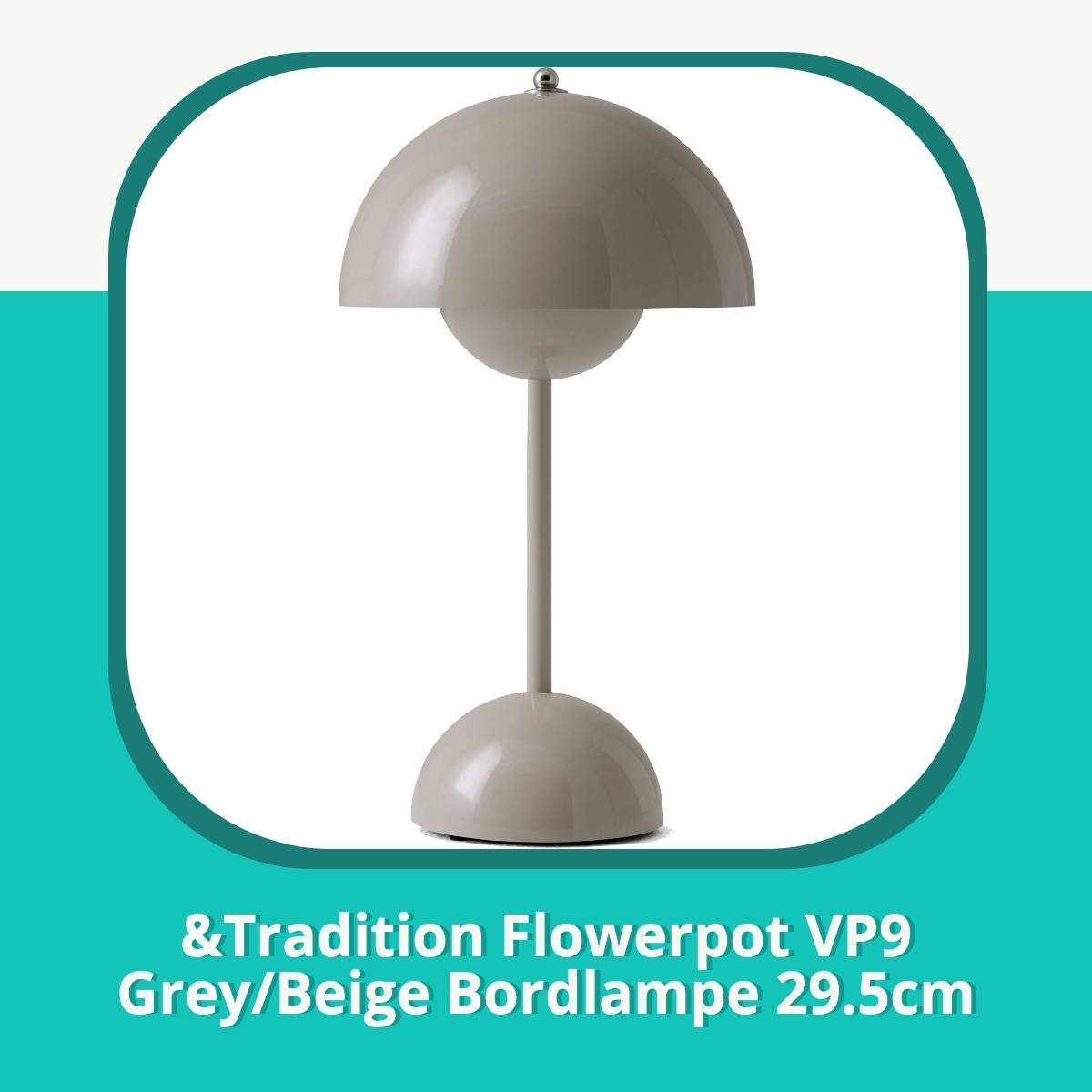 Anmeldelse af &Tradition Flowerpot VP9 Grey/Beige Bordlampe 29.5cm