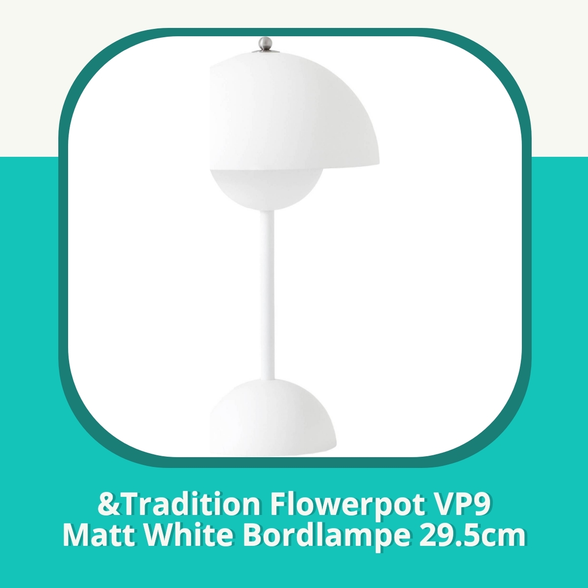 Anmeldelse af &Tradition Flowerpot VP9 Matt White Bordlampe 29.5cm