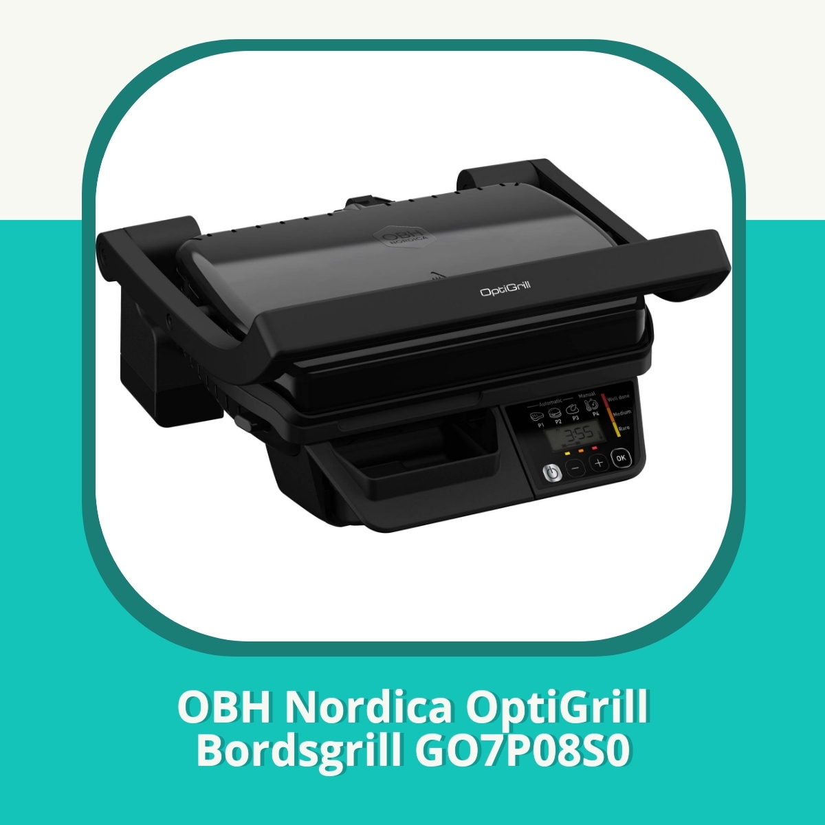 Recension af OBH Nordica OptiGrill Bordsgrill GO7P08S0