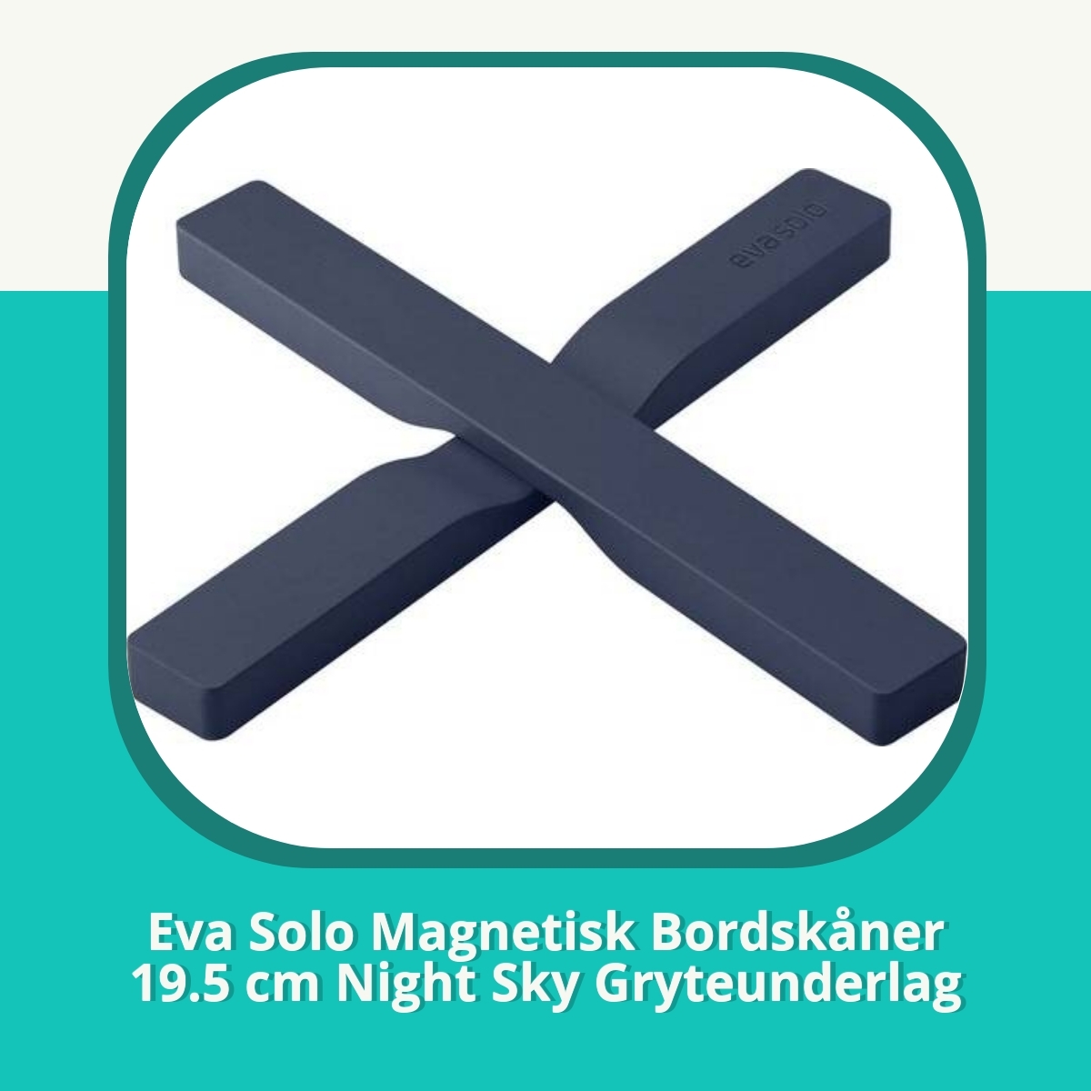 Anmeldelse af Eva Solo Magnetisk Bordskåner 19.5 cm Night Sky Gryteunderlag