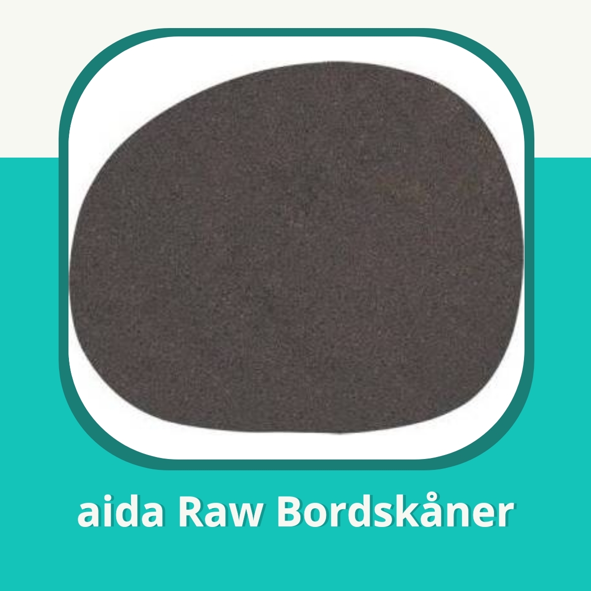 Anmeldelse af aida Raw Bordskåner
