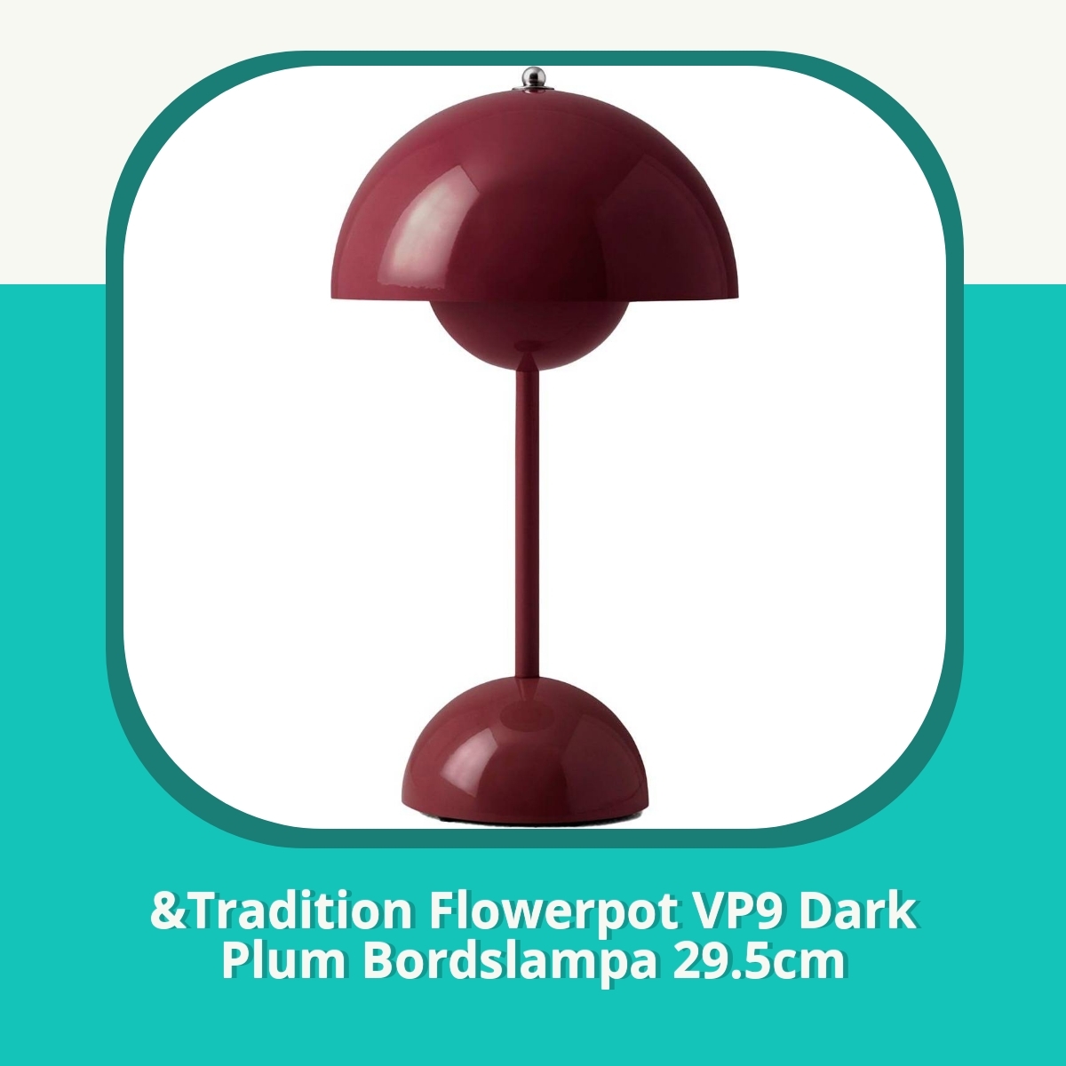 Recension af &Tradition Flowerpot VP9 Dark Plum Bordslampa 29.5cm