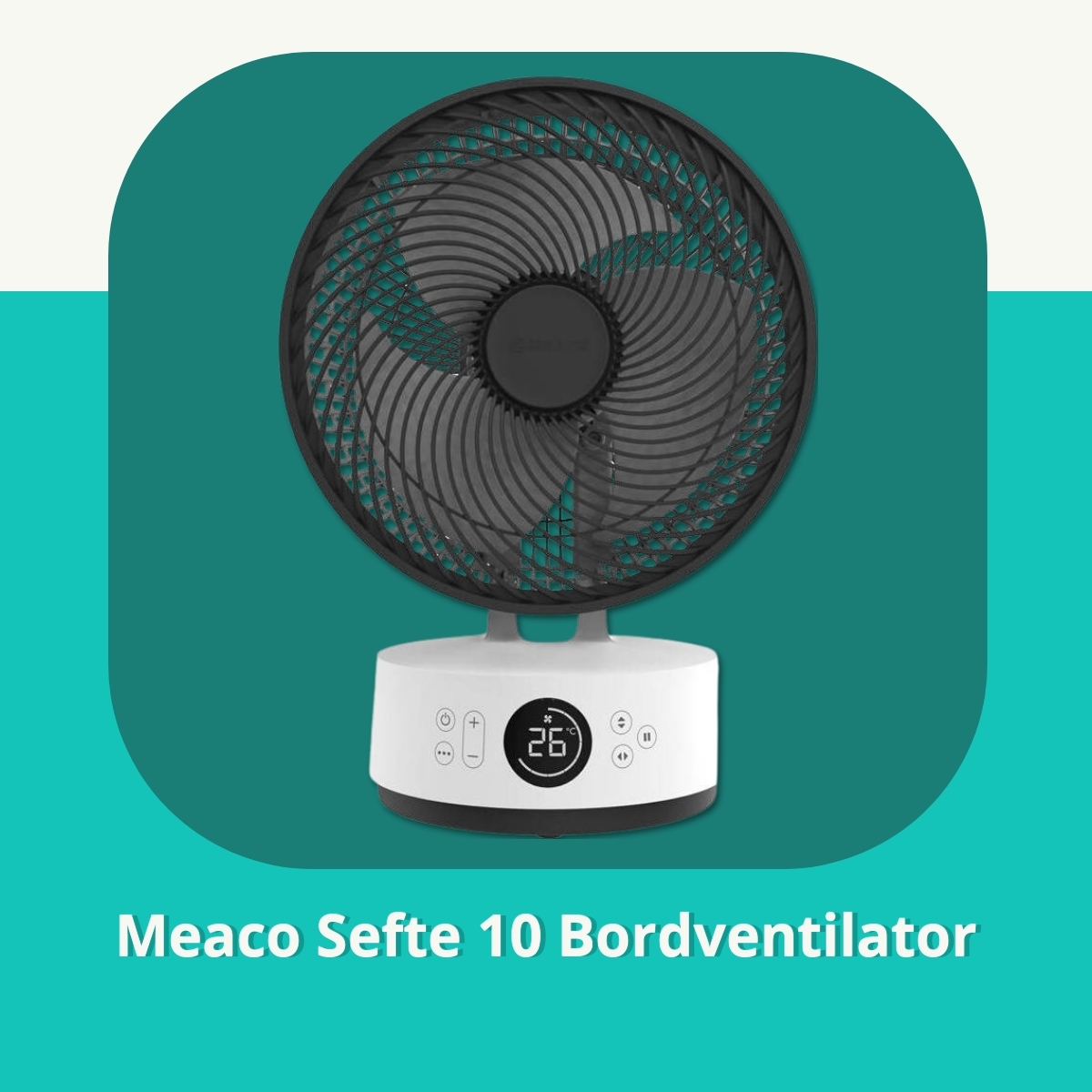 Anmeldelse af Meaco Sefte 10 Bordventilator