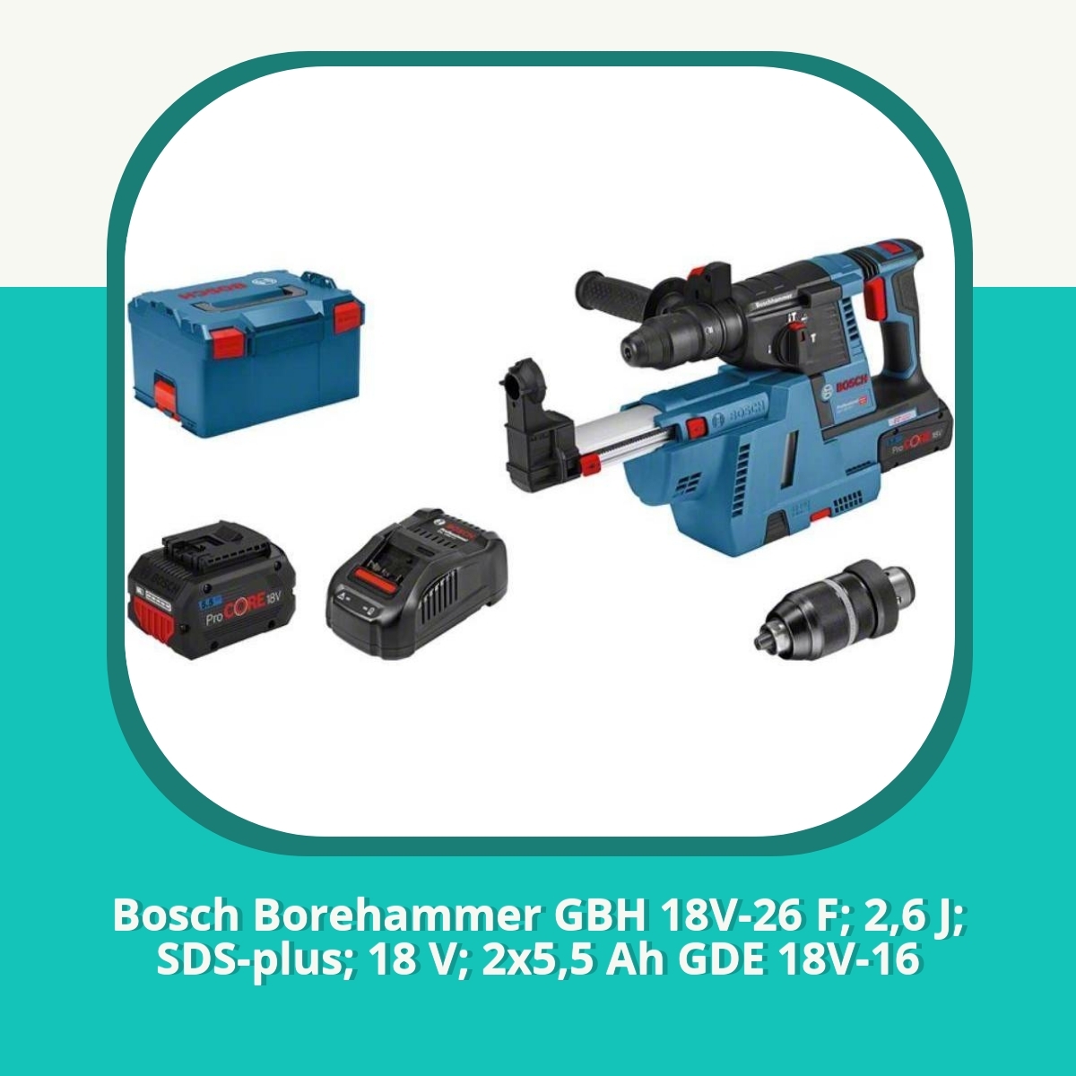 Anmeldelse af Bosch Borehammer GBH 18V-26 F; 2,6 J; SDS-plus; 18 V; 2x5,5 Ah GDE 18V-16