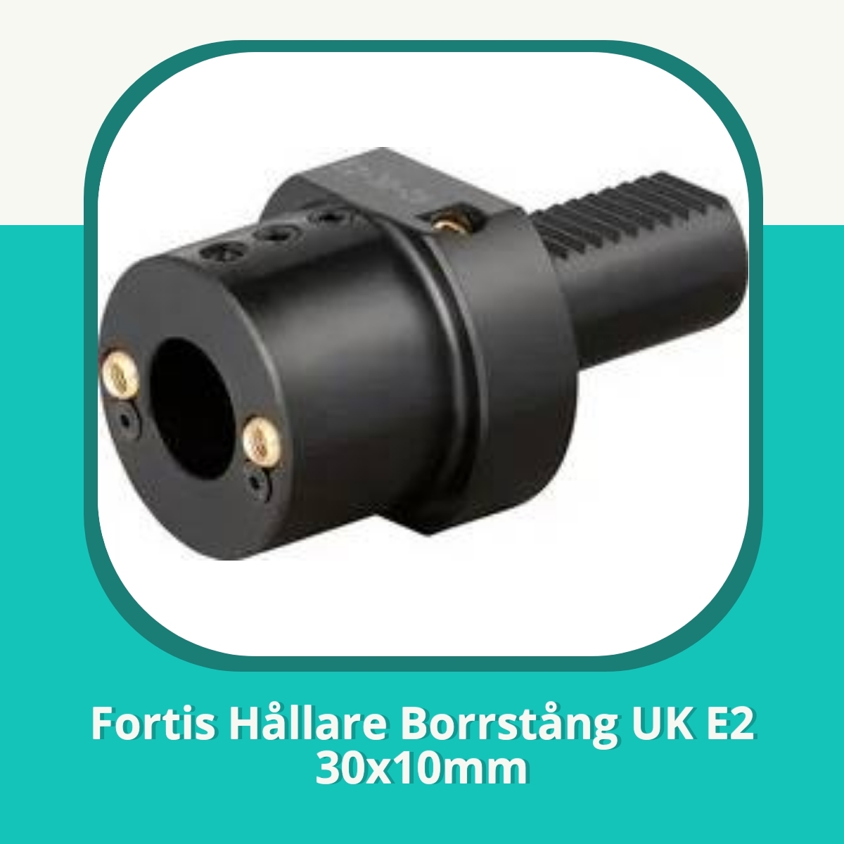 Recension Fortis Hållare Borrstång UK E2 30x10mm