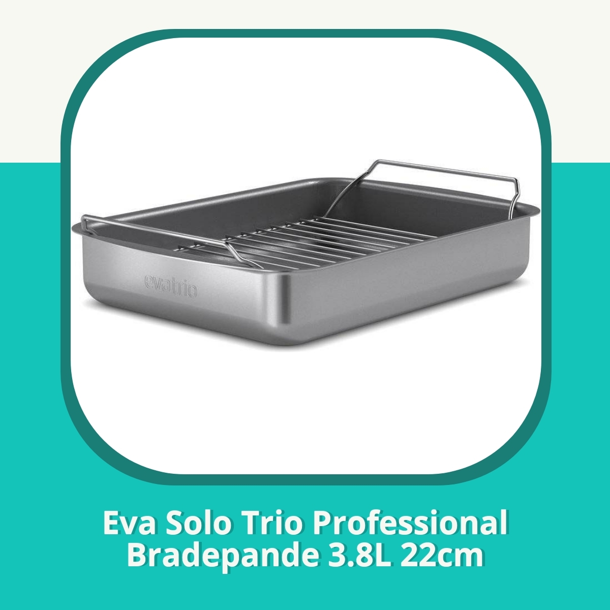 Anmeldelse af Eva Solo Trio Professional Bradepande 3.8L 22cm