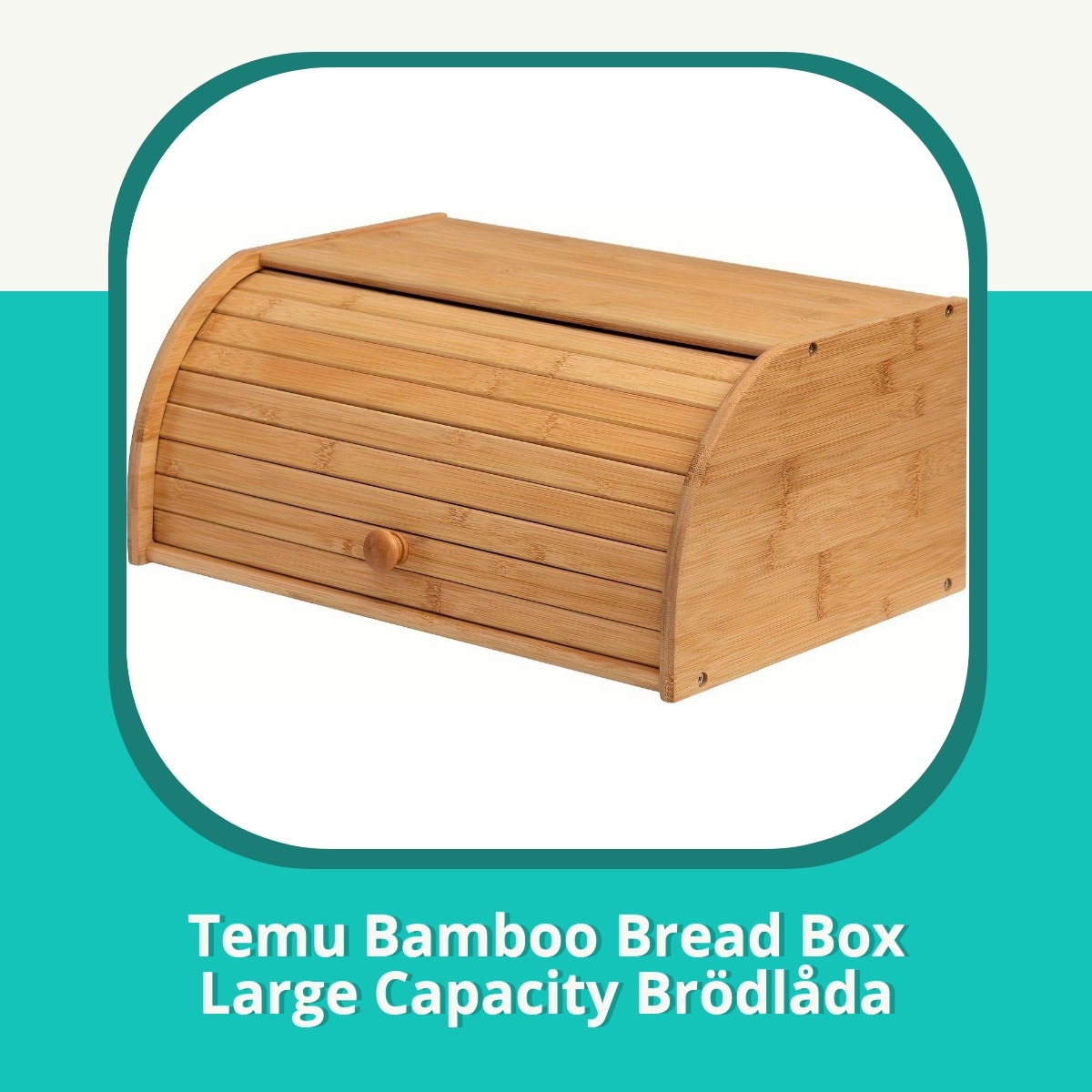 Recension af Temu Bamboo Bread Box Large Capacity Brödlåda