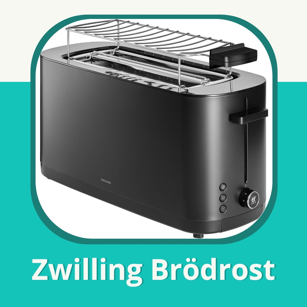Recension af Zwilling Brödrost