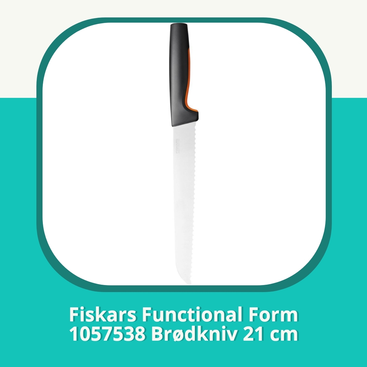 Anmeldelse af Fiskars Functional Form 1057538 Brødkniv 21 cm