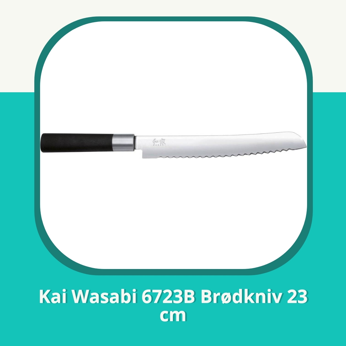 Anmeldelse af Kai Wasabi 6723B Brødkniv 23 cm