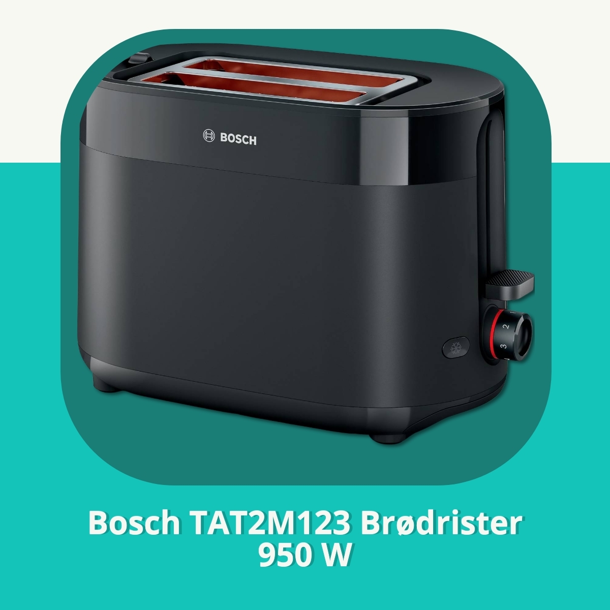 Anmeldelse af Bosch TAT2M123 Brødrister 950 W