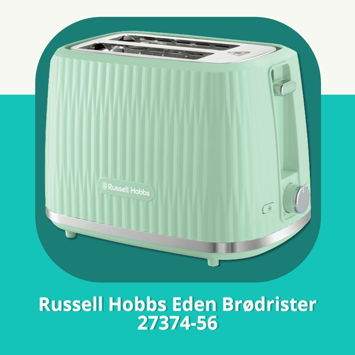 Anmeldelse af Russell Hobbs Eden Brødrister 27374-56