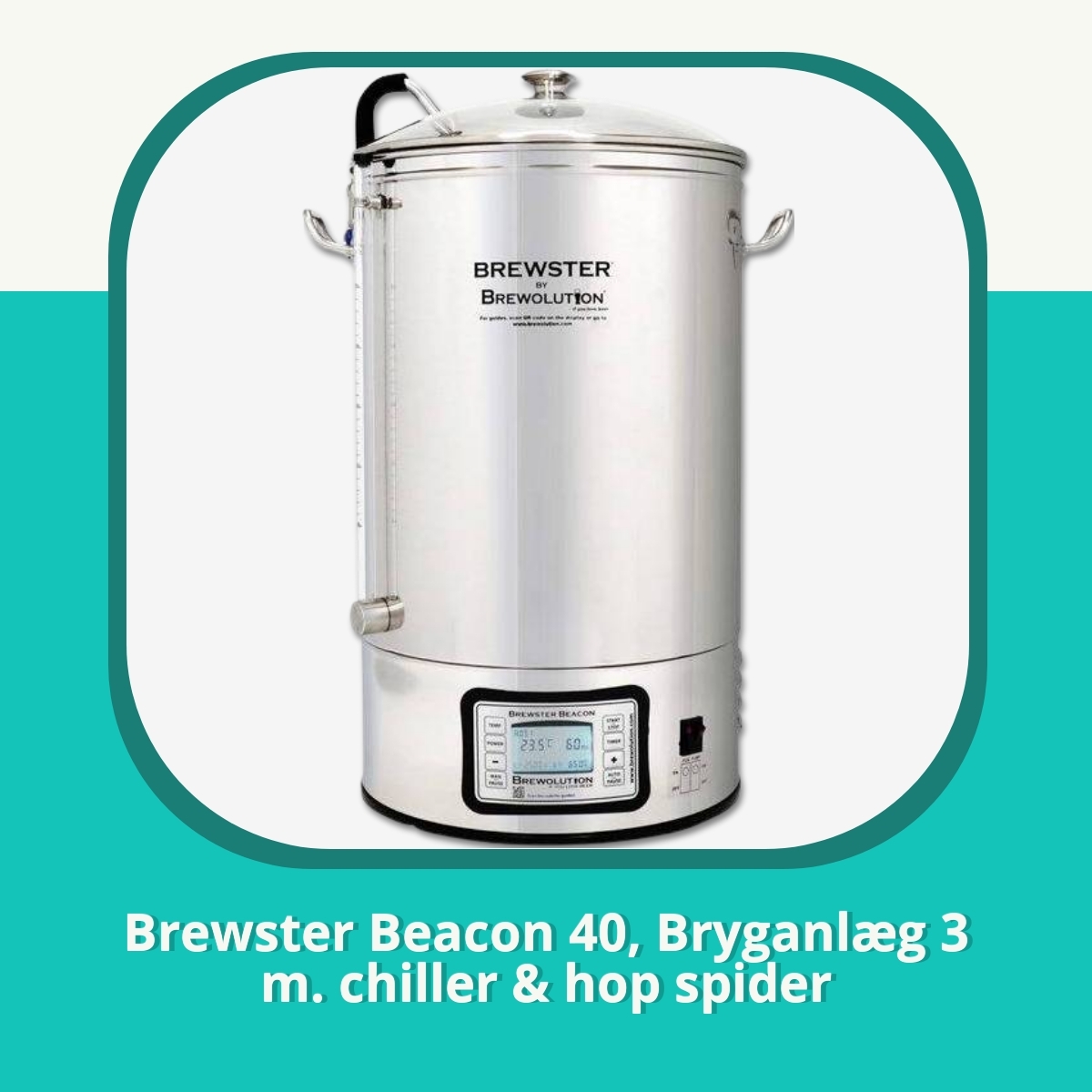 Anmeldelse af Brewster Beacon 40, Bryganlæg 3 m. chiller & hop spider