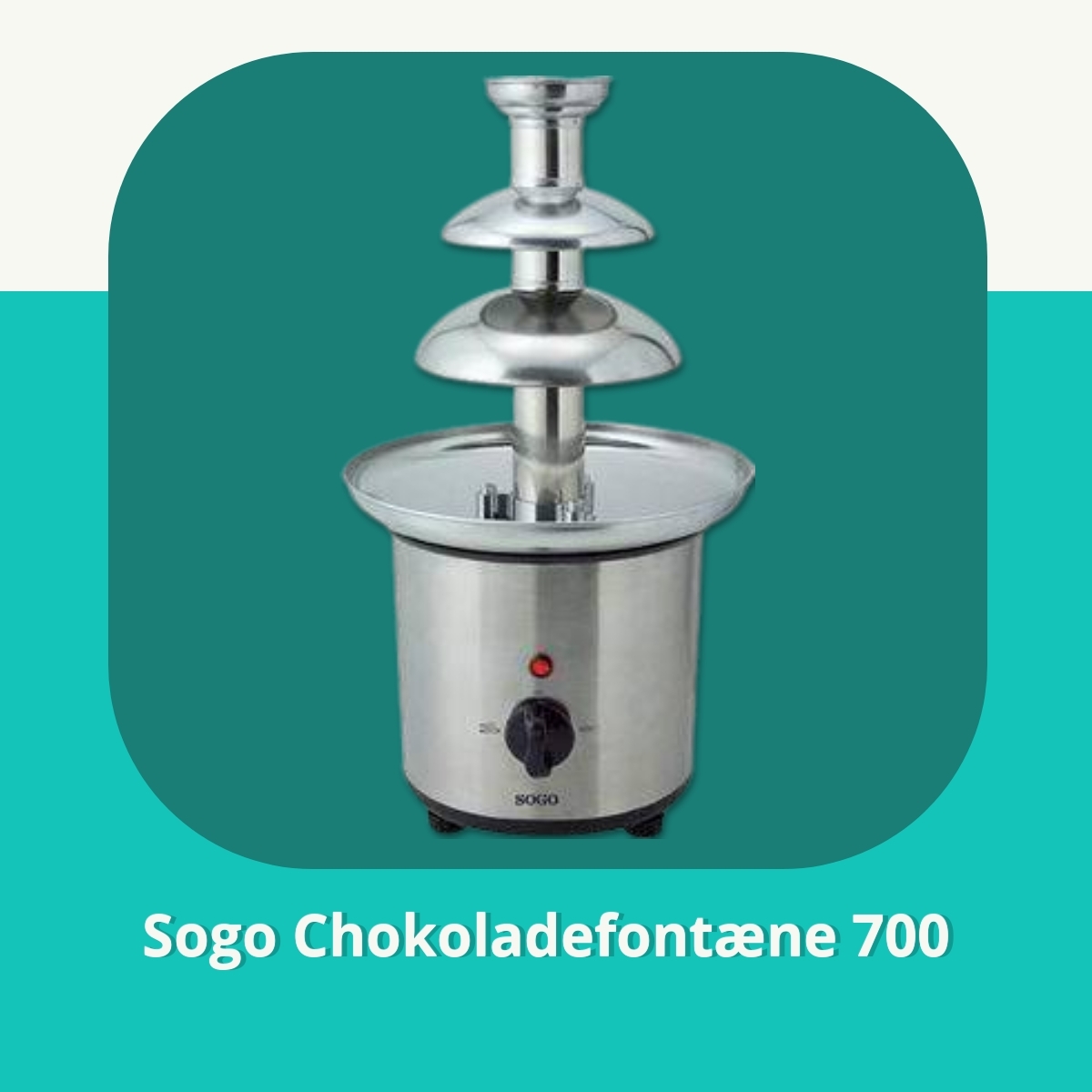 Anmeldelse af Sogo Chokoladefontæne 700