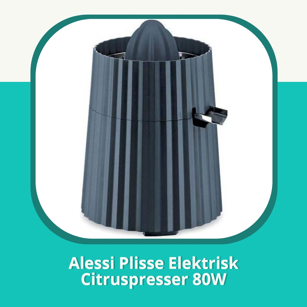 Anmeldelse af Alessi Plisse Elektrisk Citruspresser 80W