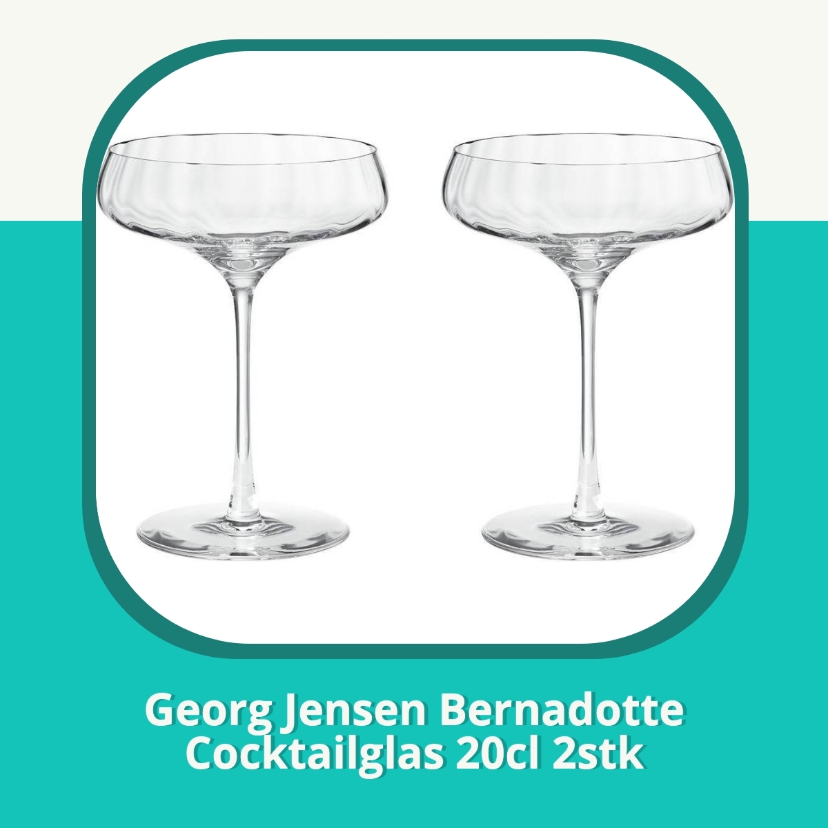 Anmeldelse af Georg Jensen Bernadotte Cocktailglas 20cl 2stk