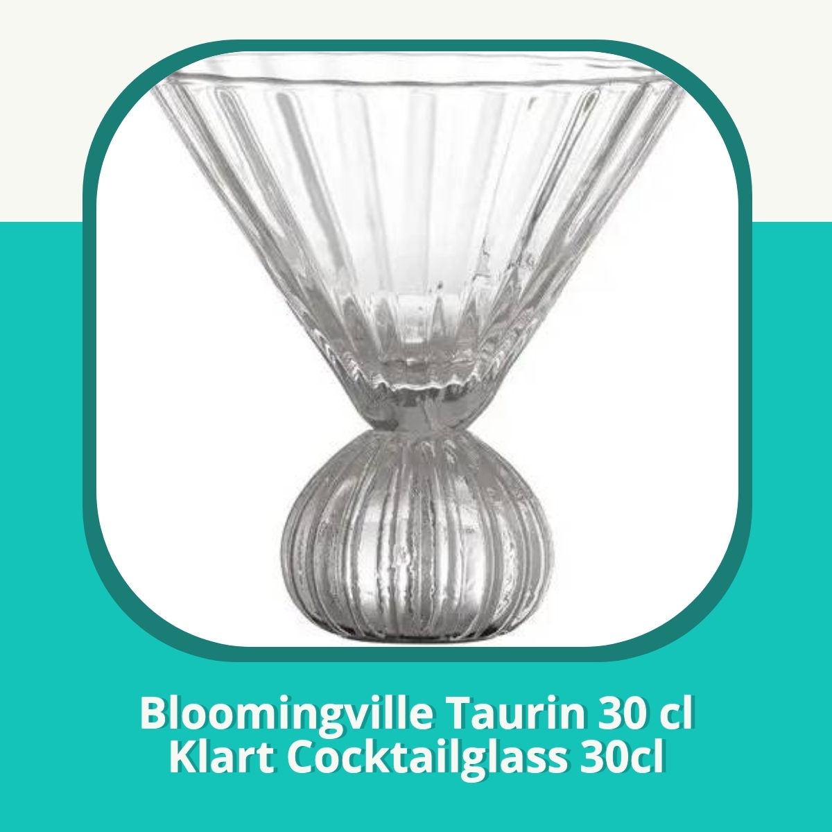 Anmeldelse af Bloomingville Taurin 30 cl Klart Cocktailglass 30cl