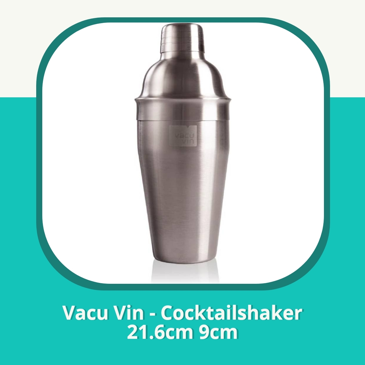 Anmeldelse af Vacu Vin - Cocktailshaker 21.6cm 9cm