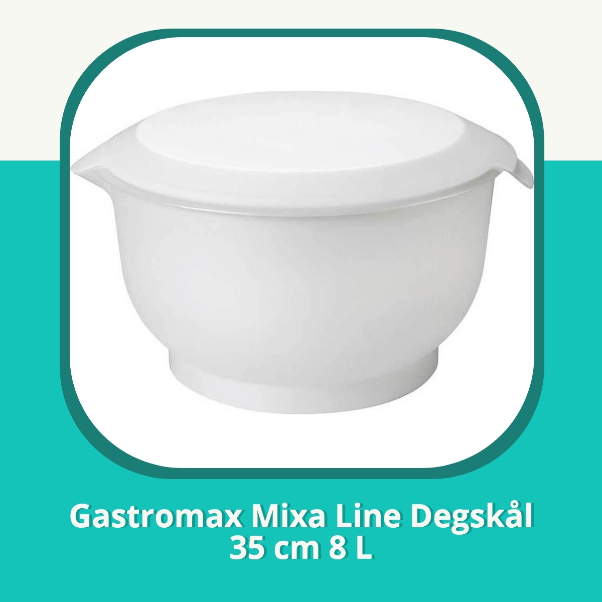 Recension af Gastromax Mixa Line Degskål 35 cm 8 L