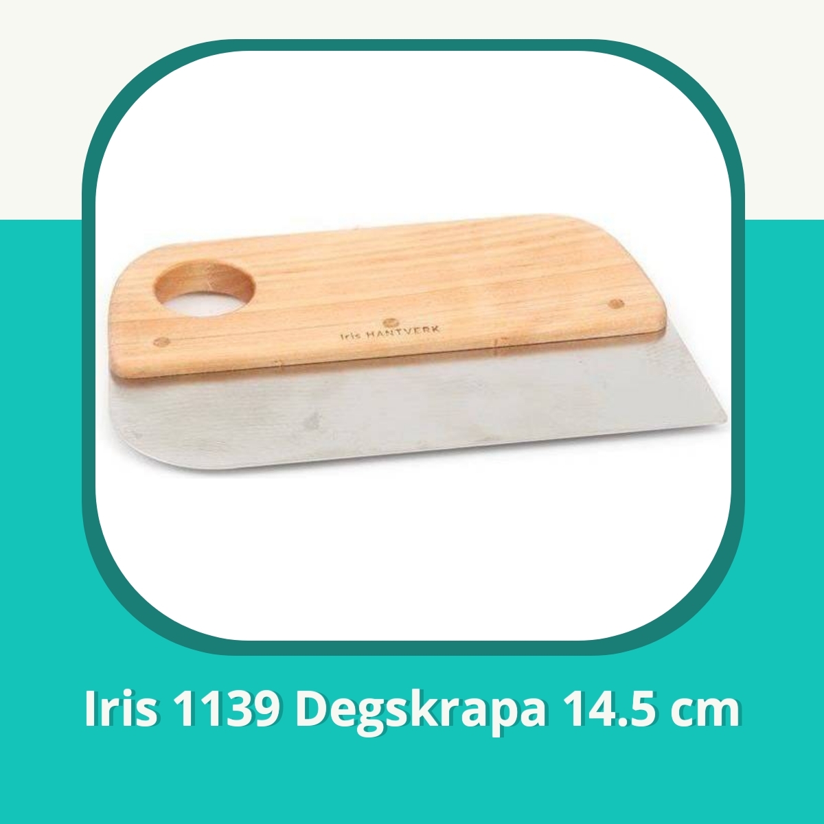 Recension af Iris 1139 Degskrapa 14.5 cm