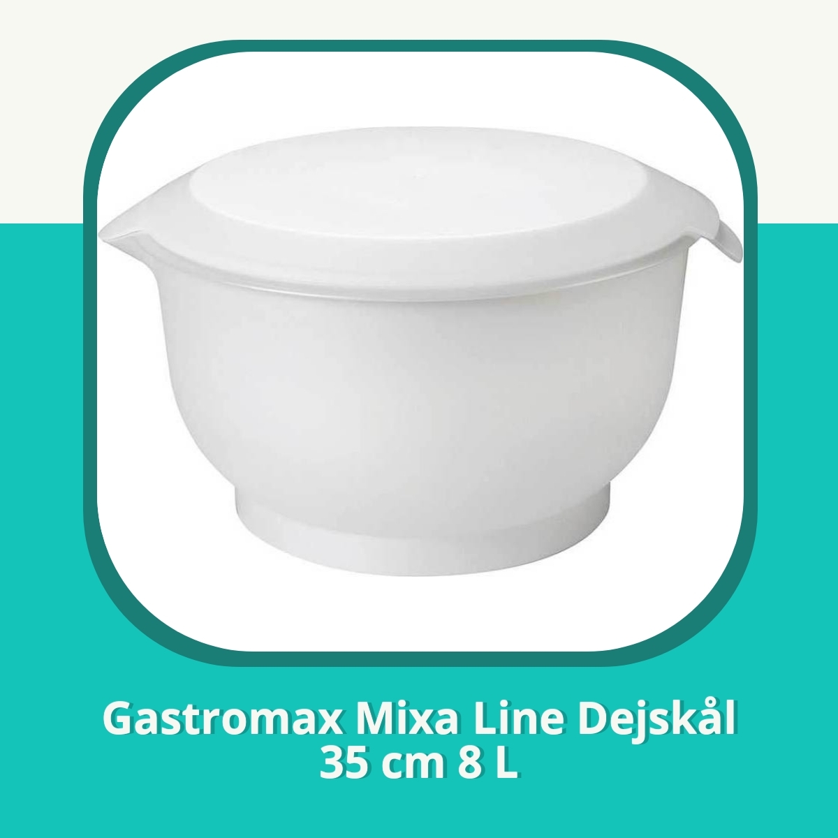 Anmeldelse af Gastromax Mixa Line Dejskål 35 cm 8 L