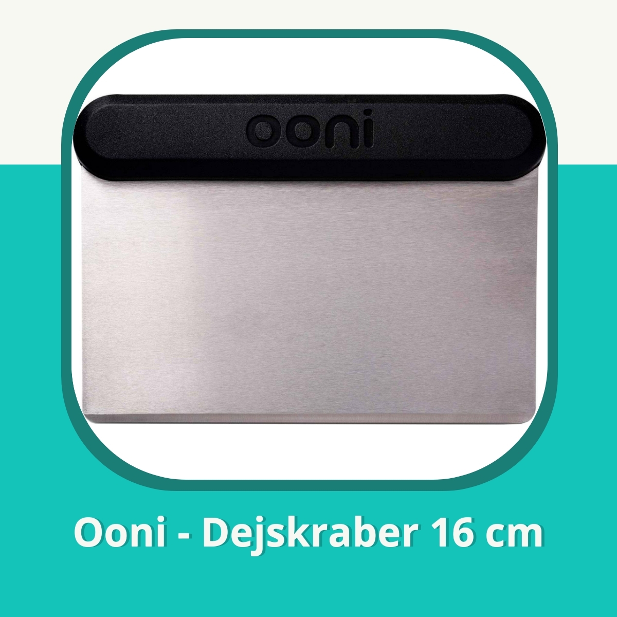 Anmeldelse af Ooni - Dejskraber 16 cm