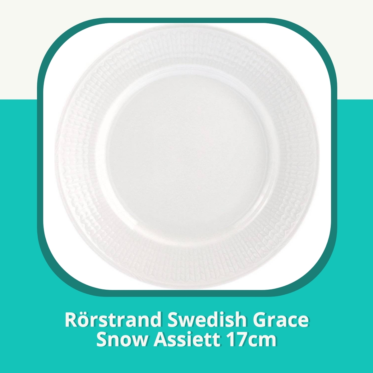 Recension af Rörstrand Swedish Grace Snow Assiett 17cm