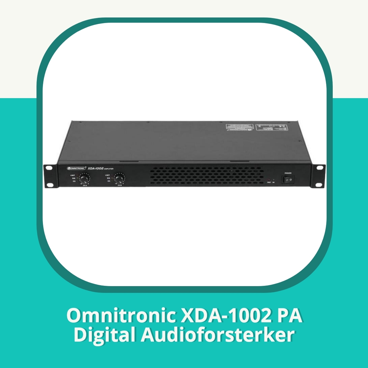 Anmeldelse af Omnitronic XDA-1002 PA Digital Audioforsterker