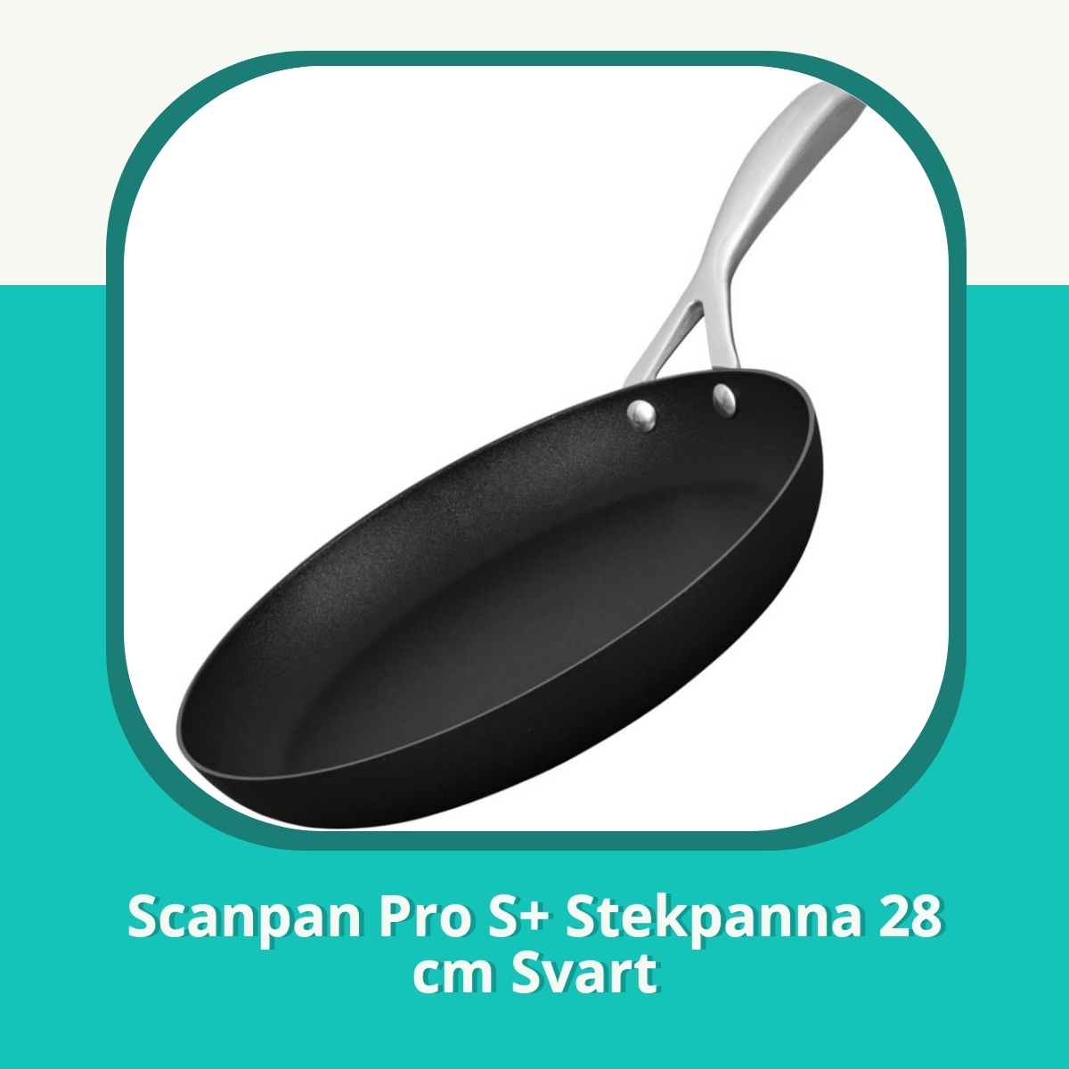 Recension af Scanpan Pro S+ Stekpanna 28 cm Svart