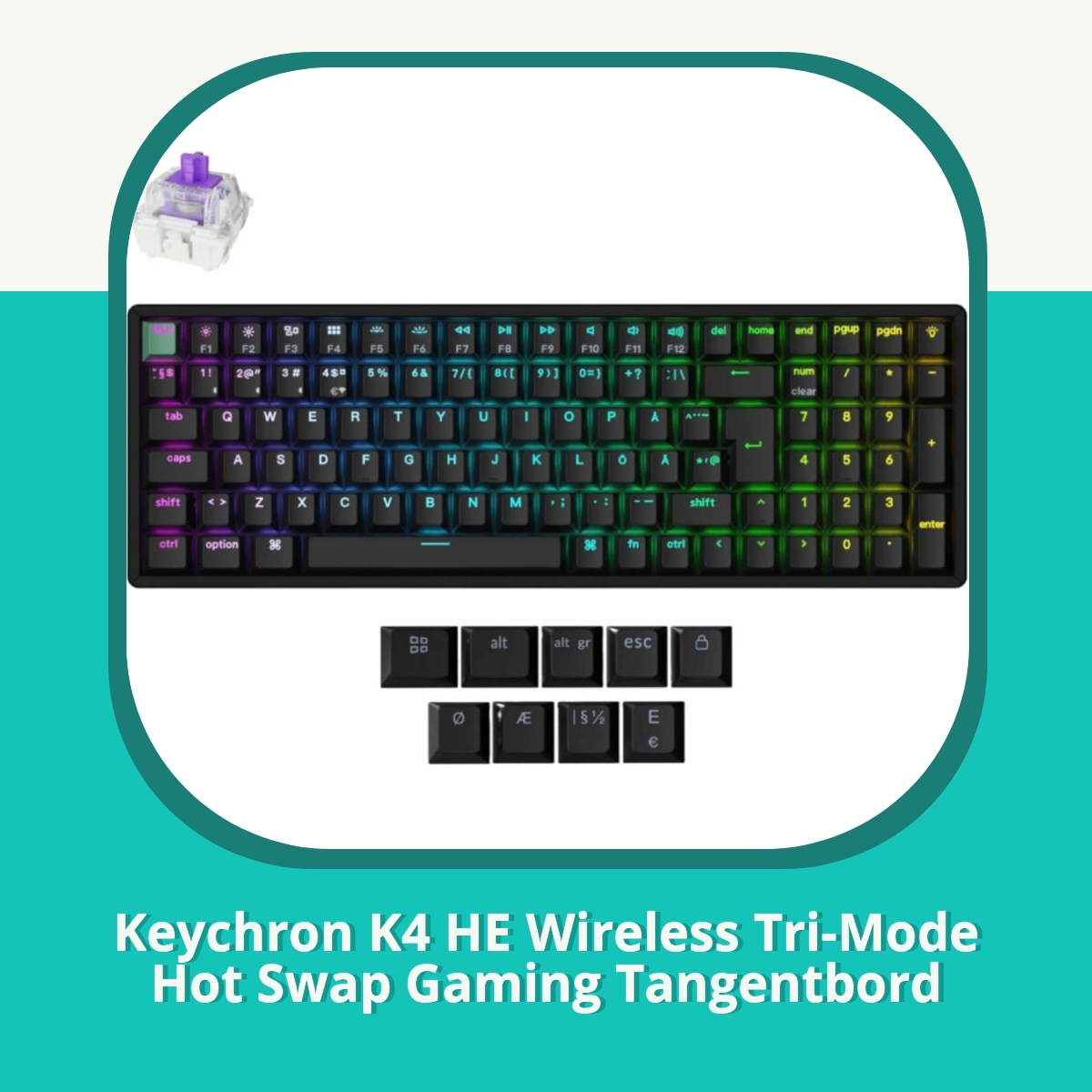 Recension af Keychron K4 HE Wireless Tri-Mode Hot Swap Gaming Tangentbord