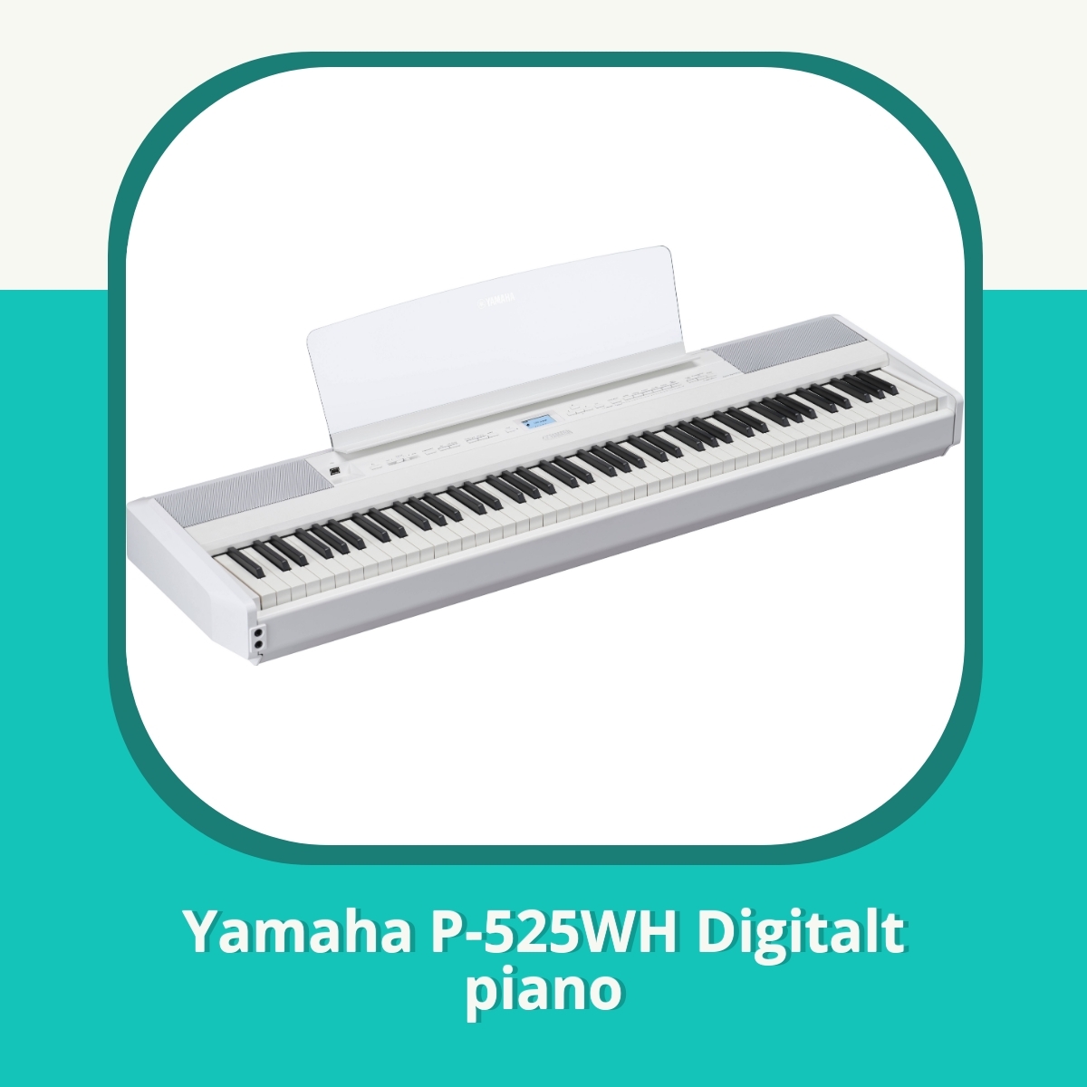 Anmeldelse Yamaha P-525WH Digitalt piano