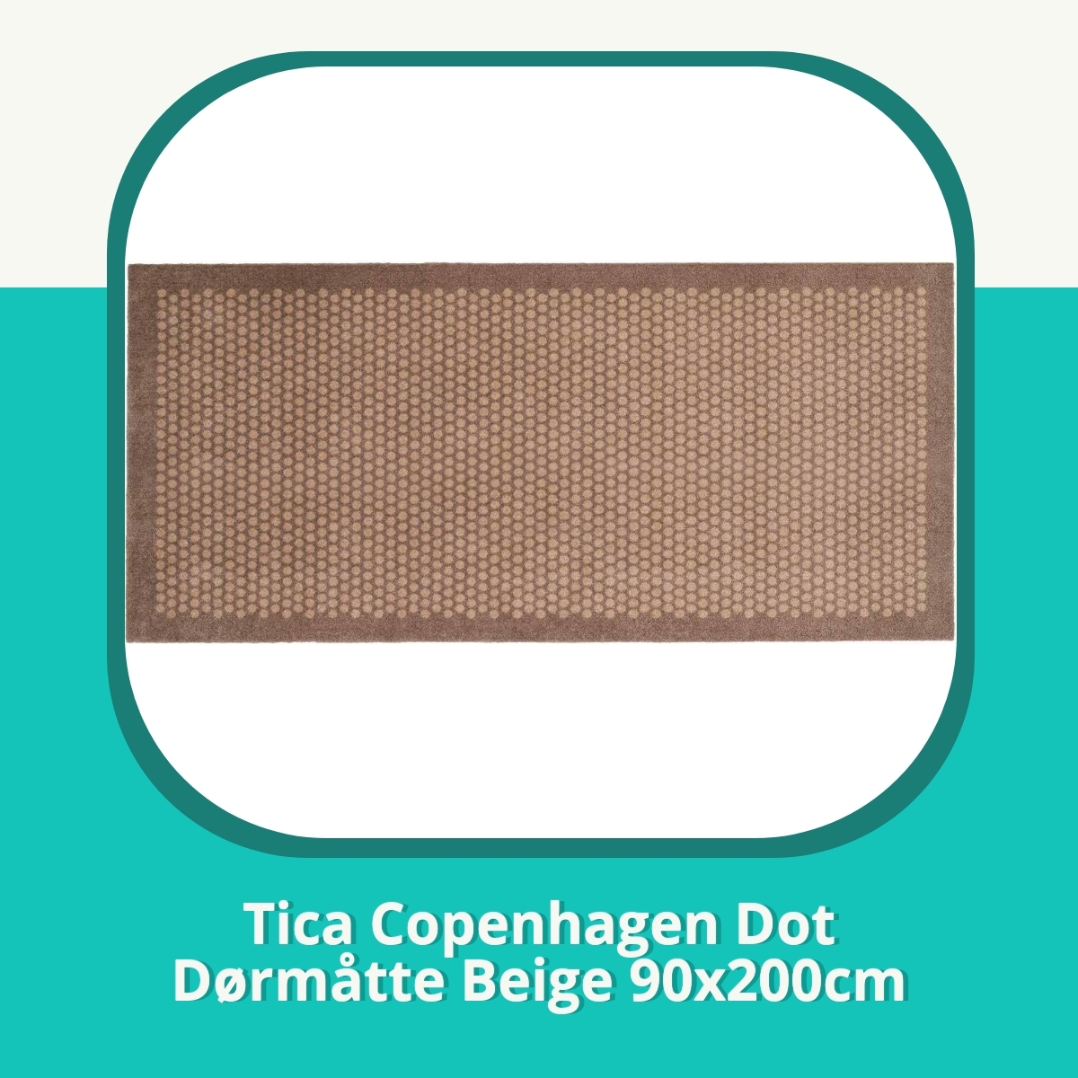 Anmeldelse af Tica Copenhagen Dot Dørmåtte Beige 90x200cm