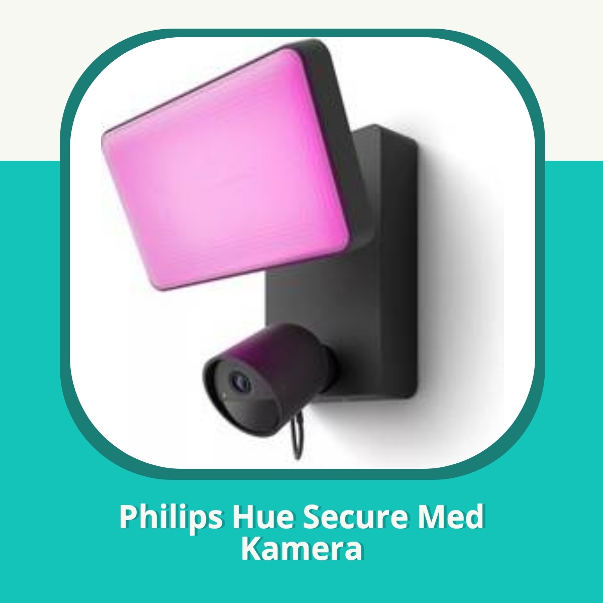 Recension af Philips Hue Secure Med Kamera