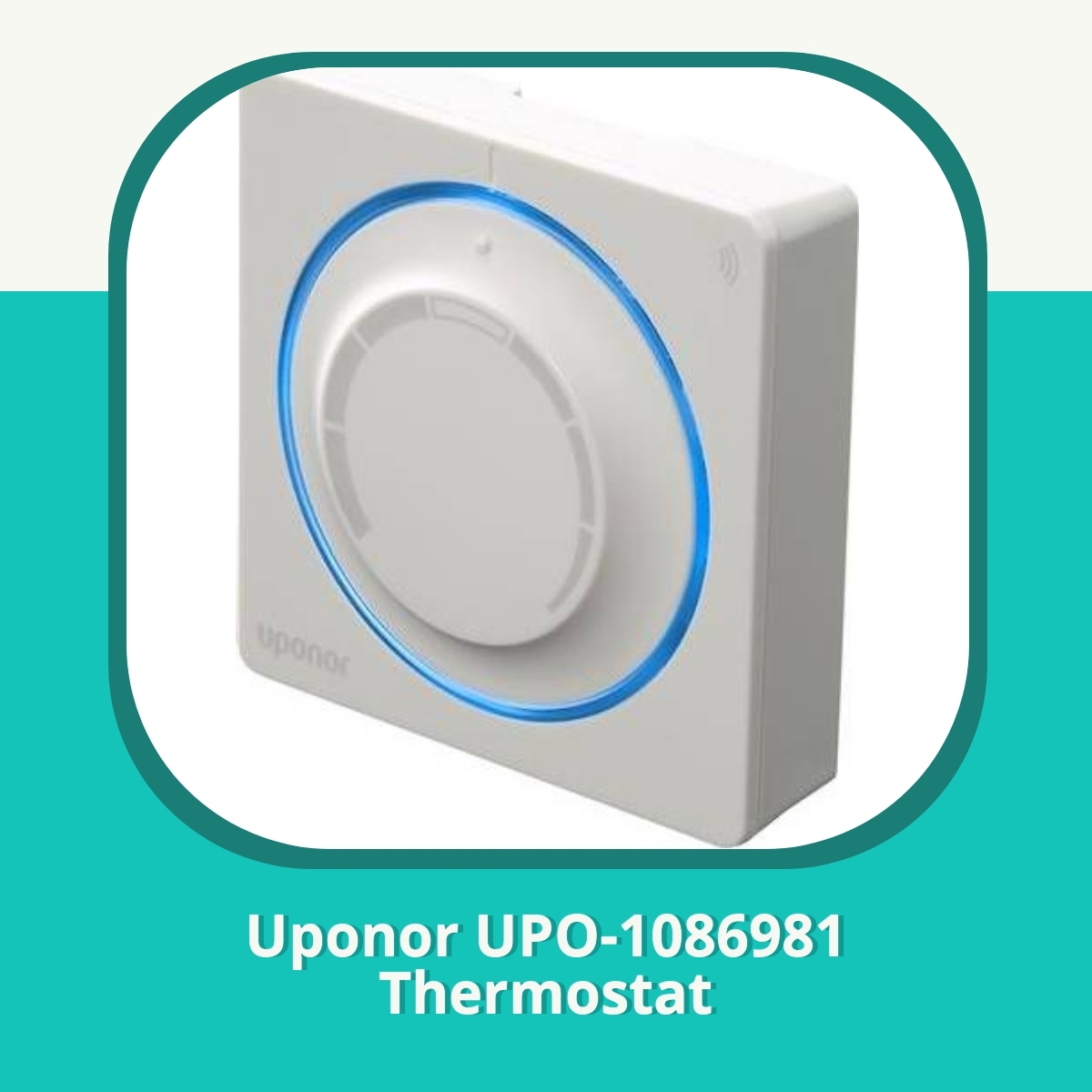 Recension af Uponor UPO-1086981 Thermostat