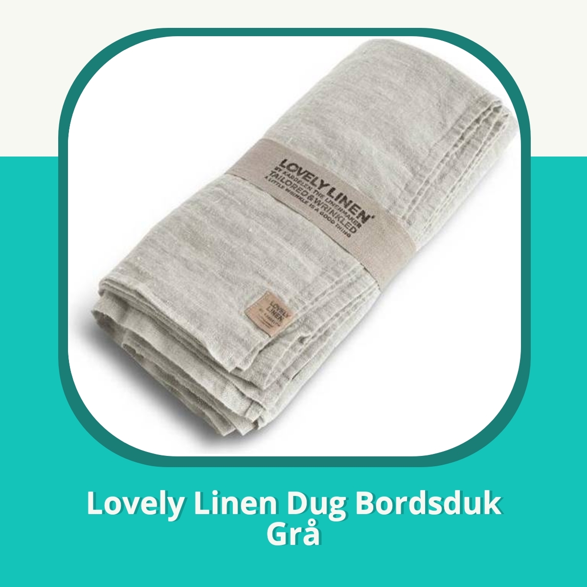 Recension af Lovely Linen Dug Bordsduk Grå
